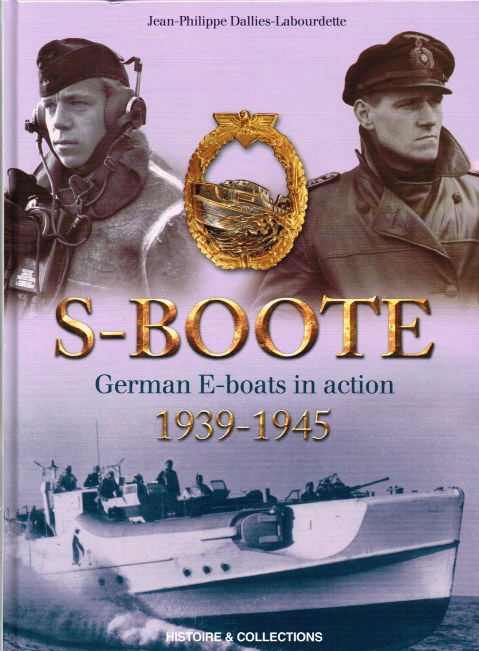 Image for S-BOOTE: GERMAN E-BOATS IN ACTION 1939-1945