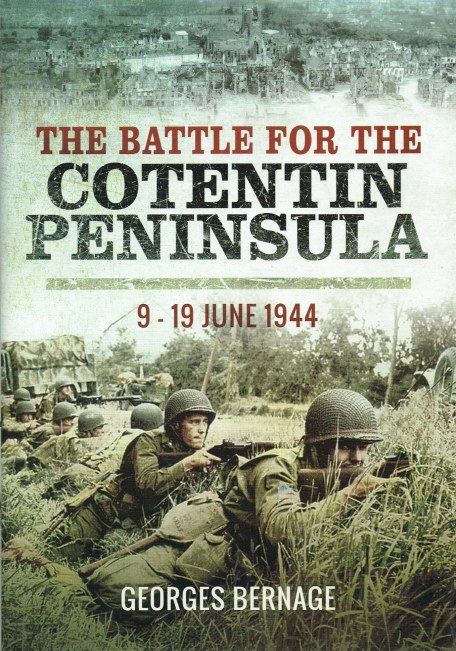 THE BATTLE FOR THE COTENTIN PENINSULA 9-19 JUNE 1944 Image for THE BATTLE FOR THE COTENTIN PENINSULA 9-19 JUNE 1944