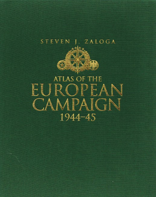 Image for ATLAS OF THE EUROPEAN CAMPAIGN 1944-45