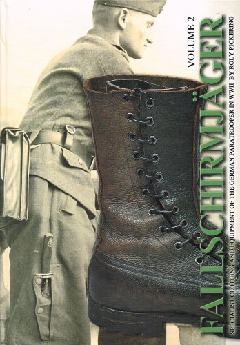 Image for FALLSCHIRMJAGER VOLUME 2: SPECIALIST CLOTHING AND EQUIPMENT OF THE GERMAN PARATROOPER IN WWII