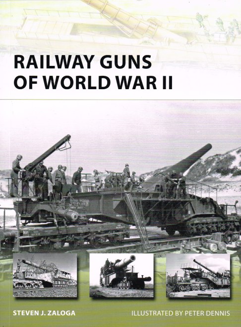 Image for RAILWAY GUNS OF WORLD WAR II