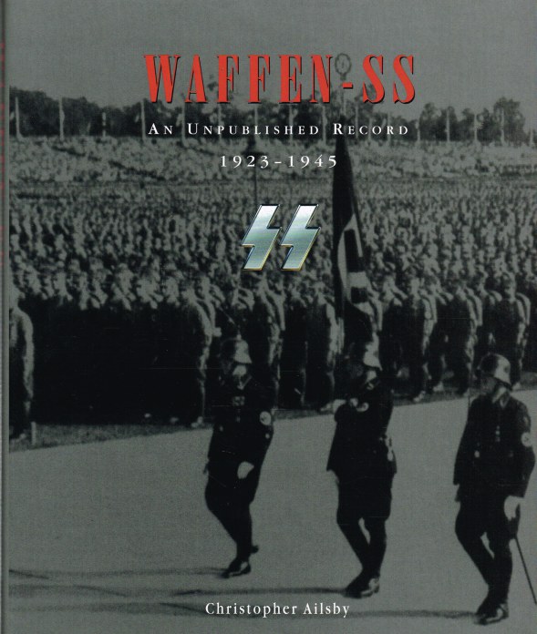 Image for WAFFEN-SS : AN UNPUBLISHED RECORD 1923-1945