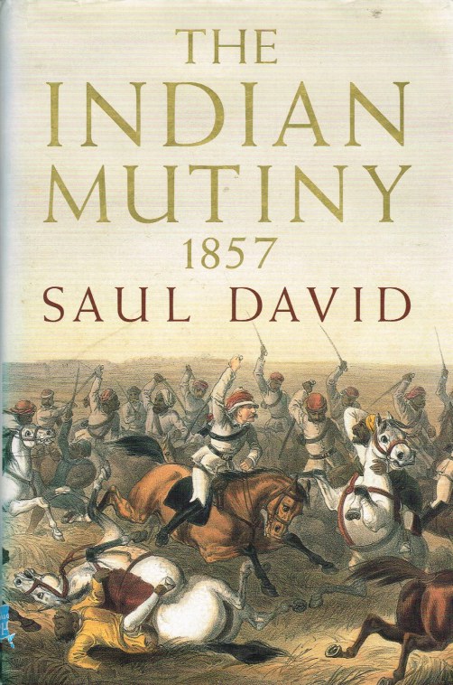 THE INDIAN MUTINY 1857 Image for THE INDIAN MUTINY 1857