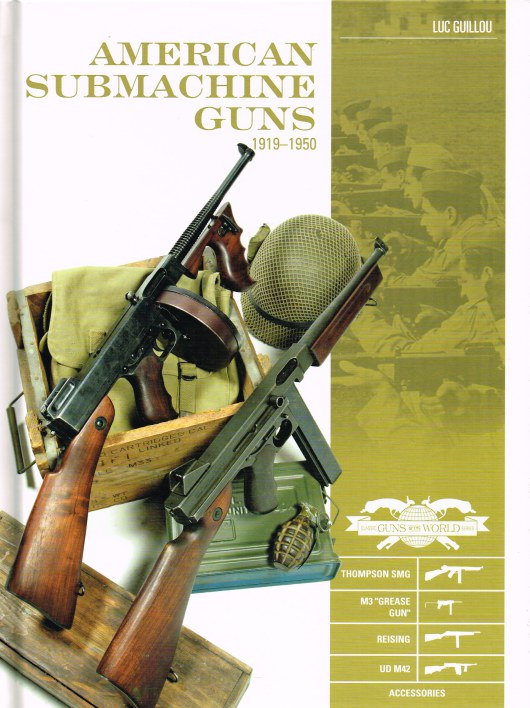 Image for AMERICAN SUBMACHINE GUNS 1919-1950