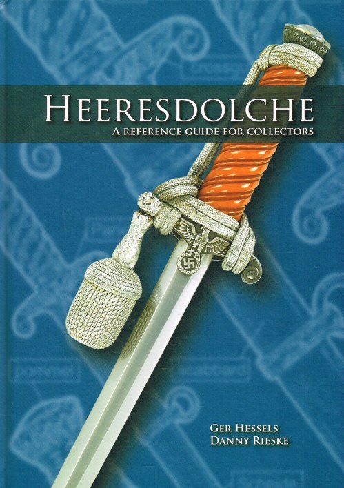 Image for HEERESDOLCHE : A REFERENCE GUIDE FOR COLLECTORS (SIGNED COPY)
