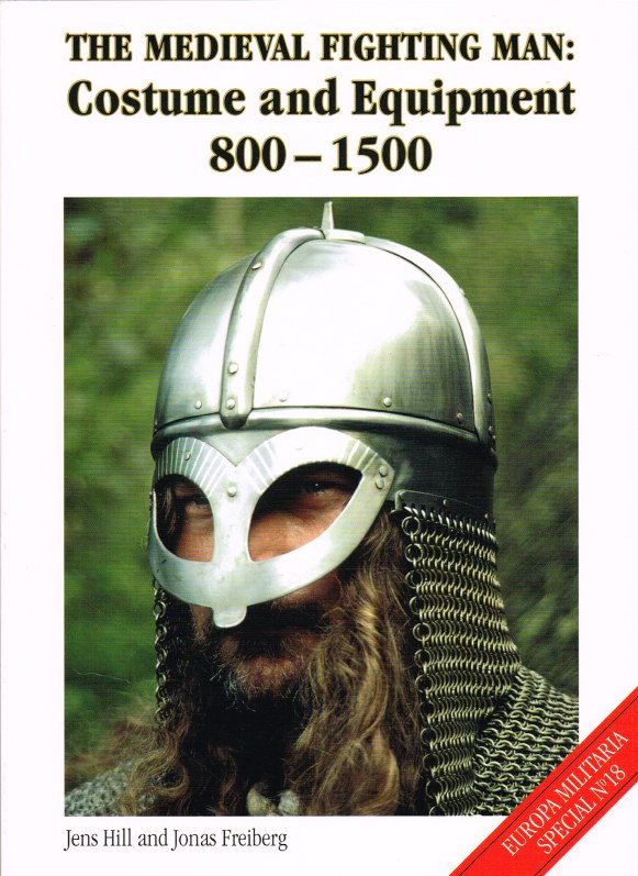 THE MEDIEVAL FIGHTING MAN : COSTUME AND EQUIPMENT 800-1500 Image for THE MEDIEVAL FIGHTING MAN : COSTUME AND EQUIPMENT 800-1500