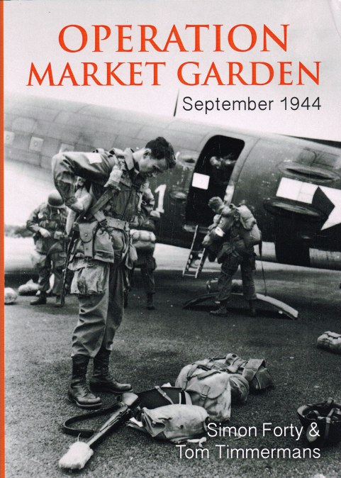Image for OPERATION MARKET GARDEN, SEPTEMBER 1944