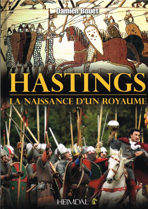 HASTINGS : LA NAISSANCE D'UN ROYAUME (FRENCH TEXT) Image for HASTINGS : LA NAISSANCE D'UN ROYAUME (FRENCH TEXT)