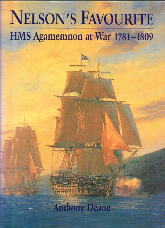 Image for NELSON'S FAVOURITE: HMS AGAMEMNON AT WAR 1781-1809