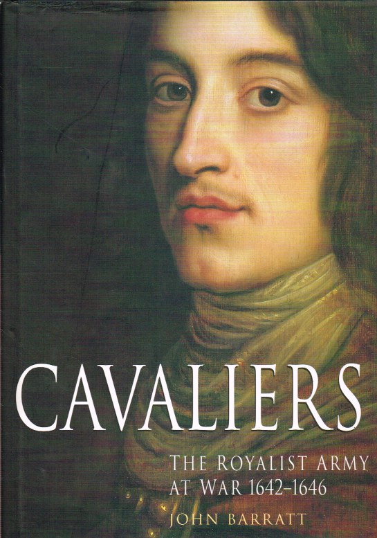 Image for CAVALIERS : THE ROYALIST ARMY AT WAR 1642-1646
