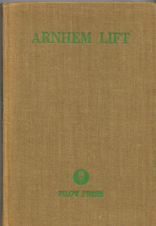 Image for ARNHEM LIFT : DIARY OF A GLIDER PILOT
