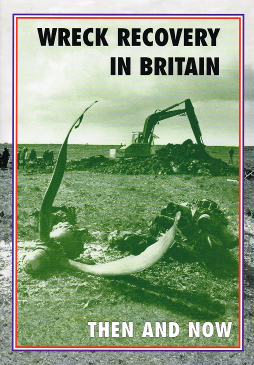 Image for WRECK RECOVERY IN BRITAIN THEN AND NOW