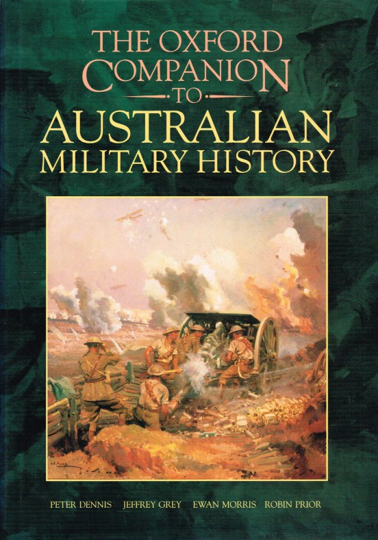 Image for THE OXFORD COMPANION TO AUSTRALIAN MILITARY HISTORY