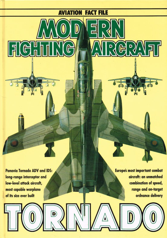 AVIATION FACT FILE: MODERN FIGHTING AIRCRAFT : TORNADO Image for AVIATION FACT FILE: MODERN FIGHTING AIRCRAFT : TORNADO