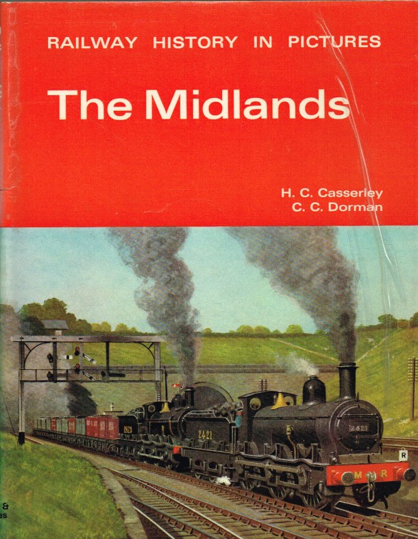 Image for RAILWAY HISTORY IN PICTURES : THE MIDLANDS