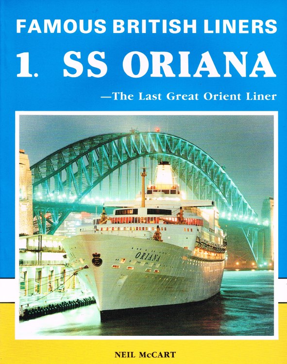 Image for FAMOUS BRITISH LINERS 1: SS ORIANA - THE LAST GREAT ORIENT LINER