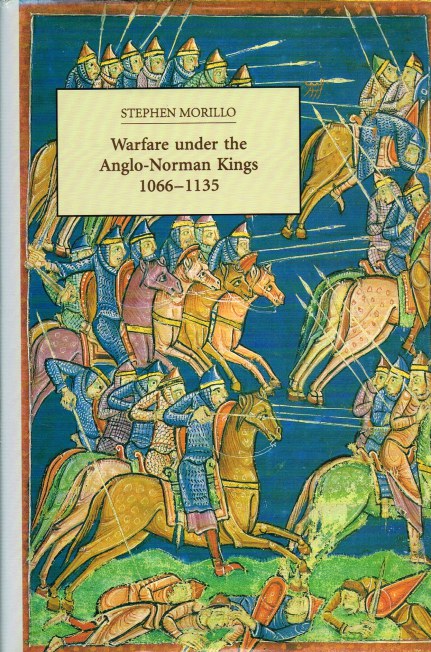 WARFARE UNDER THE ANGLO-NORMAN KINGS 1066-1135 Image for WARFARE UNDER THE ANGLO-NORMAN KINGS 1066-1135