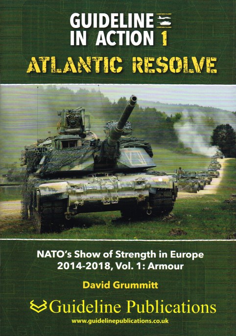 GUIDELINE IN ACTION 1 : ATLANTIC RESOLVE - NATO'S SHOW OF STRENGTH 2014-2018 Image for GUIDELINE IN ACTION 1 : ATLANTIC RESOLVE - NATO'S SHOW OF STRENGTH 2014-2018