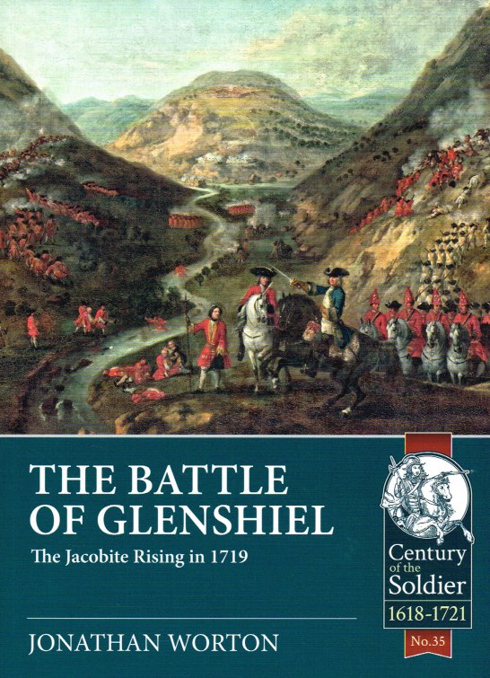 THE BATTLE OF GLENSHIEL : THE JACOBITE RISING IN 1719 Image for THE BATTLE OF GLENSHIEL : THE JACOBITE RISING IN 1719