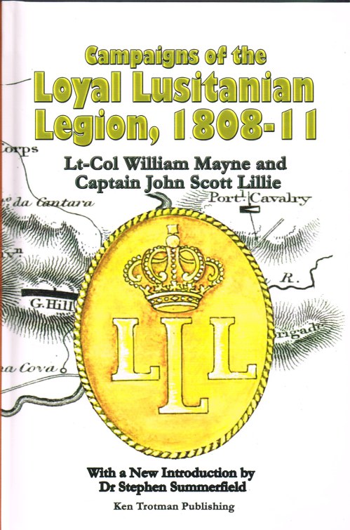 A NARRATIVE OF CAMPAIGNS OF THE LOYAL LUSITANIAN LEGION 1809-11 Image for A NARRATIVE OF CAMPAIGNS OF THE LOYAL LUSITANIAN LEGION 1809-11