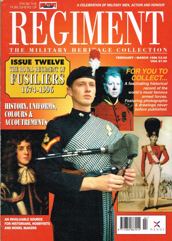 Image for REGIMENT: ISSUE TWELVE - THE ROYAL REGIMENT OF FUSILIERS 1674-1996