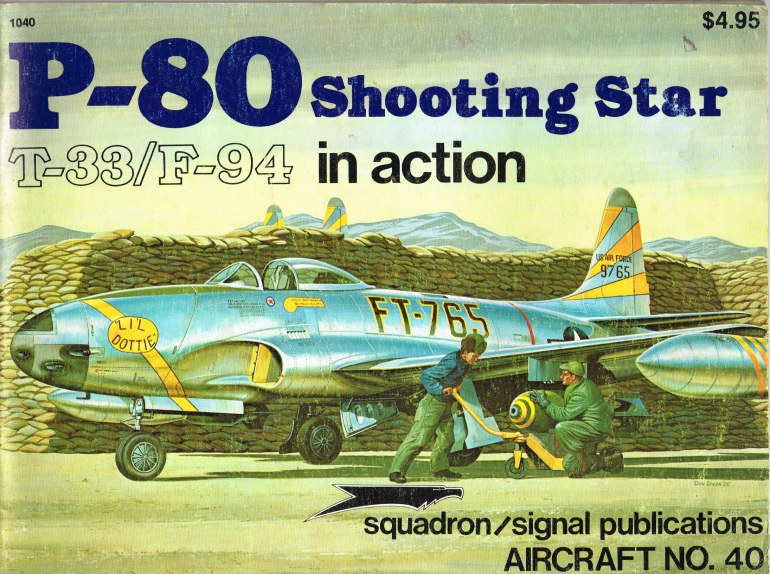 P-80 SHOOTING STAR T-33/F-94 IN ACTION Image for P-80 SHOOTING STAR T-33/F-94 IN ACTION