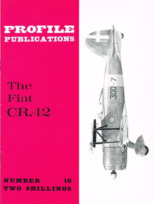 PROFILE PUBLICATIONS NUMBER 16: THE FIAT CR.42 Image for PROFILE PUBLICATIONS NUMBER 16: THE FIAT CR.42