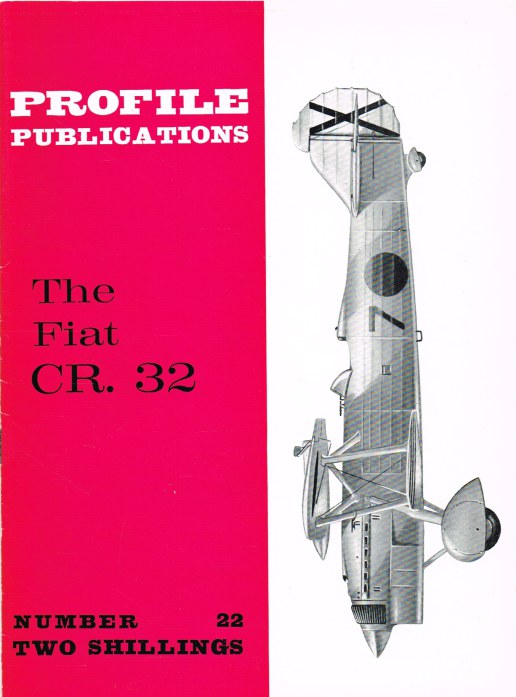 Image for PROFILE PUBLICATIONS NUMBER 22: THE FIAT C.R. 32