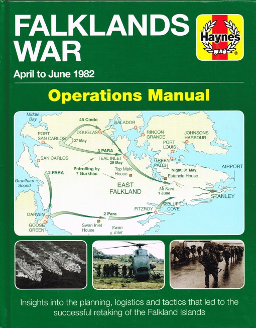 FALKLANDS WAR OPERATIONS MANUAL : APRIL TO JUNE 1982 Image for FALKLANDS WAR OPERATIONS MANUAL : APRIL TO JUNE 1982