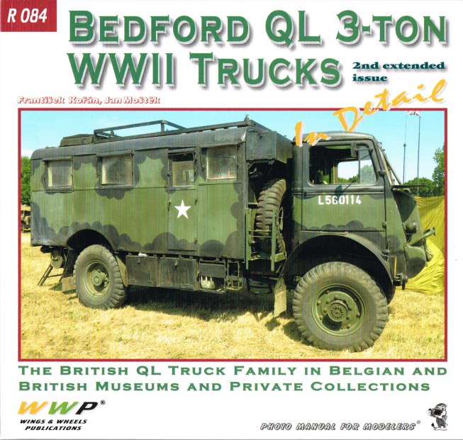 BEDFORD QL 3-TON WWII TRUCKS IN DETAIL (2ND EXTENDED ISSUE) Image for BEDFORD QL 3-TON WWII TRUCKS IN DETAIL (2ND EXTENDED ISSUE)