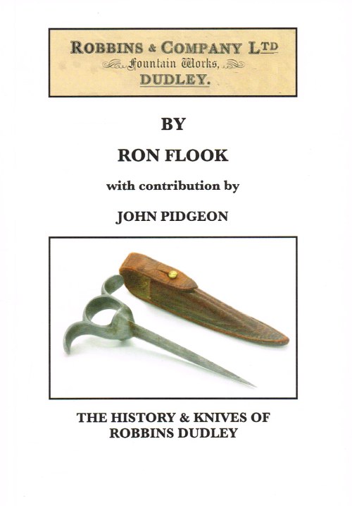 THE HISTORY & KNIVES OF ROBBINS DUDLEY Image for THE HISTORY & KNIVES OF ROBBINS DUDLEY