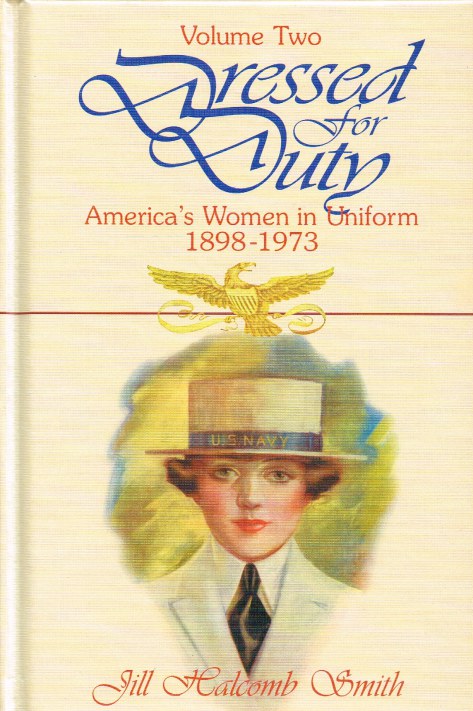 DRESSED FOR DUTY : AMERICA'S WOMEN IN UNIFORM 1898-1973: VOLUME TWO Image for DRESSED FOR DUTY : AMERICA'S WOMEN IN UNIFORM 1898-1973: VOLUME TWO