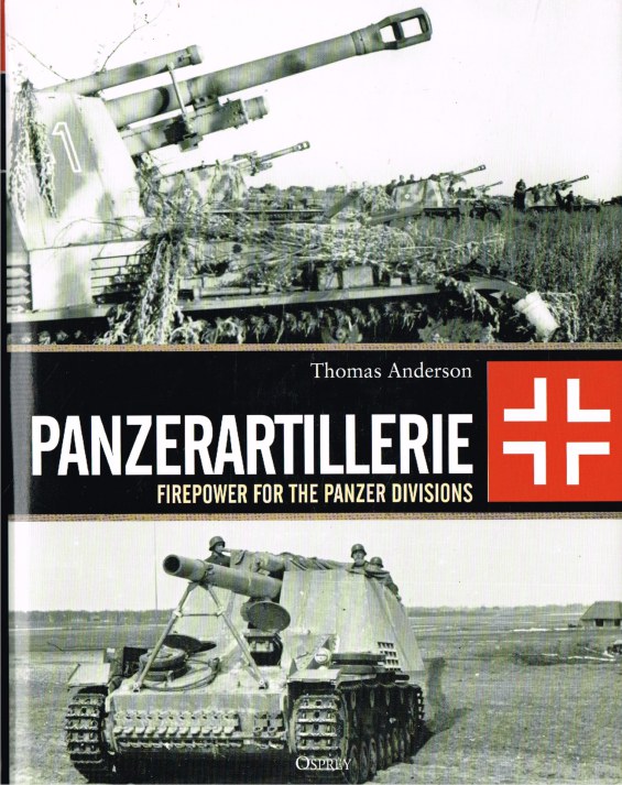 PANZERARTILLERIE : FIREPOWER FOR THE PANZER DIVISIONS Image for PANZERARTILLERIE : FIREPOWER FOR THE PANZER DIVISIONS