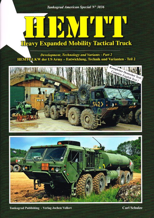 HEMTT : HEAVY EXPANDED MOBILITY TACTICAL TRUCK - PART 2 : DEVELOPMENT, TECHNOLOGY AND VARIANTS Image for HEMTT : HEAVY EXPANDED MOBILITY TACTICAL TRUCK - PART 2 : DEVELOPMENT, TECHNOLOGY AND VARIANTS
