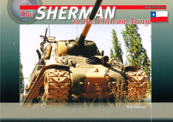 Image for THE SHERMAN IN THE CHILEAN ARMY