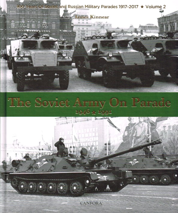 THE SOVIET ARMY ON PARADE 1946-1991 Image for THE SOVIET ARMY ON PARADE 1946-1991