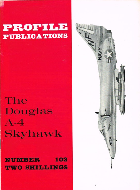Image for PROFILE PUBLICATIONS NUMBER 102: THE DOUGLAS A-4 SKYHAWK