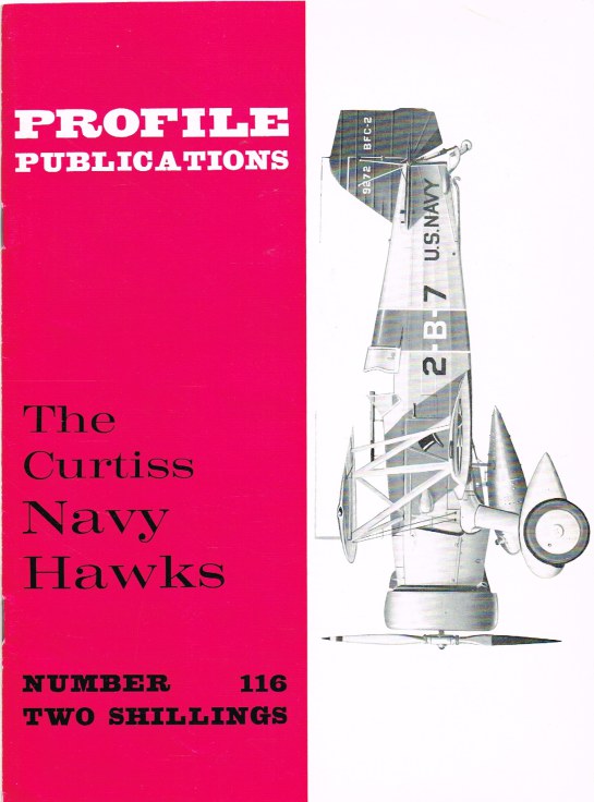 Image for PROFILE PUBLICATIONS NUMBER 116: THE CURTISS NAVY HAWKS