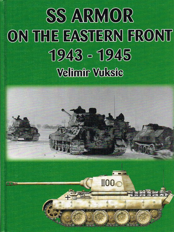 Image for SS ARMOR ON THE EASTERN FRONT 1943-1945