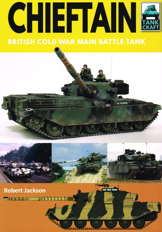 TANKCRAFT 15: CHIEFTAIN - BRITISH COLD WAR MAIN BATTLE TANK Image for TANKCRAFT 15: CHIEFTAIN - BRITISH COLD WAR MAIN BATTLE TANK