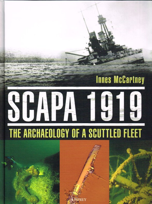 SCARPA 1919 : THE ARCHAEOLOGY OF A SCUTTLED FLEET Image for SCARPA 1919 : THE ARCHAEOLOGY OF A SCUTTLED FLEET