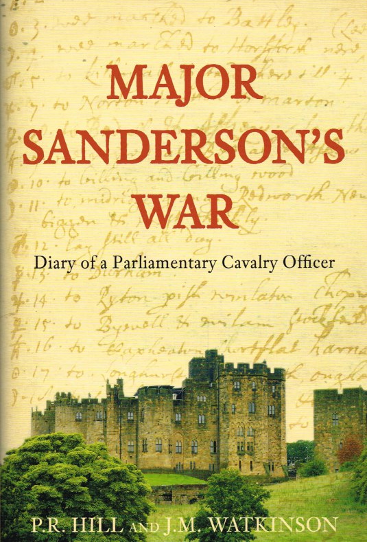 MAJOR SANDERSON'S WAR : DIARY OF A PARLIAMENTARY CAVALRY OFFICER Image for MAJOR SANDERSON'S WAR : DIARY OF A PARLIAMENTARY CAVALRY OFFICER
