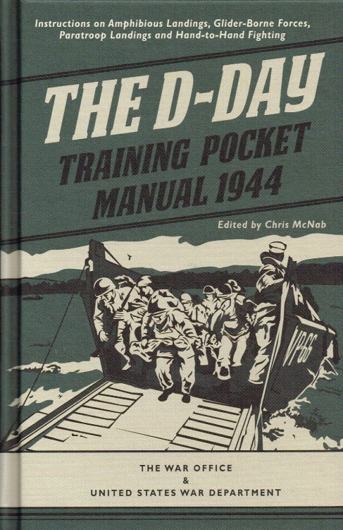 THE D-DAY TRAINING POCKET MANUAL 1944 Image for THE D-DAY TRAINING POCKET MANUAL 1944