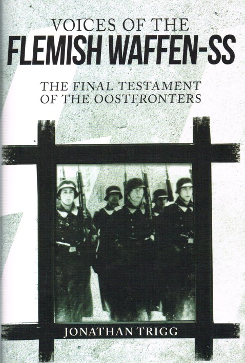 Image for VOICES OF THE FLEMISH WAFFEN-SS : THE FINAL TESTAMENT OF THE OOSTFRONTERS