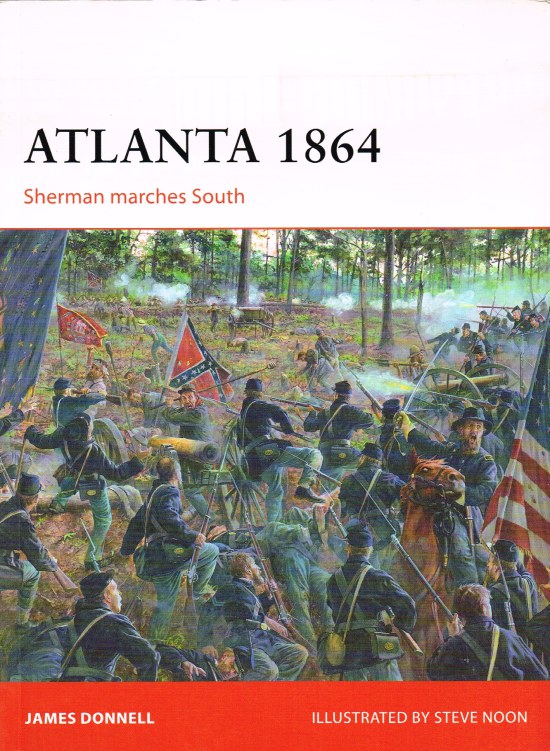 Image for ATLANTA 1864 : SHERMAN MARCHES SOUTH