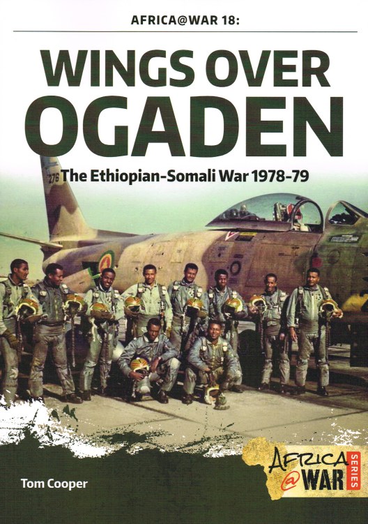 Image for WINGS OVER OGADEN : THE ETHIOPIAN-SOMALI WAR 1978-79
