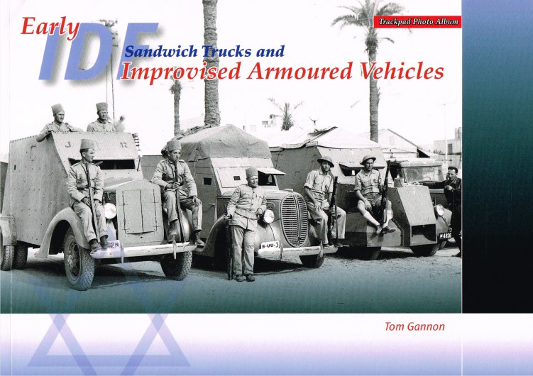 Image for EARLY IDF SANDWICH TRUCKS AND IMPROVISED ARMOURED VEHICLES