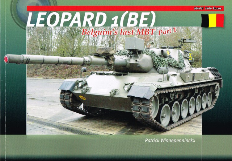 Image for LEOPARD 1 (BE) BELGIUM'S LAST MBT - PART 1
