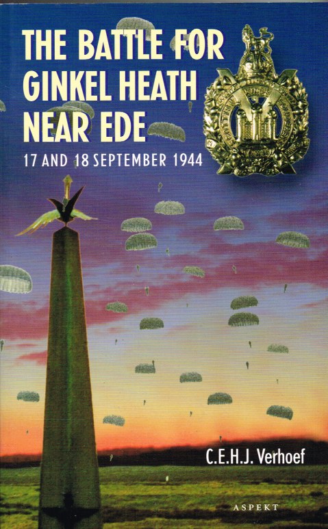 Image for THE BATTLE FOR GINKEL HEATH NEAR EDE 17 AND 18 SEPTEMBER 1944