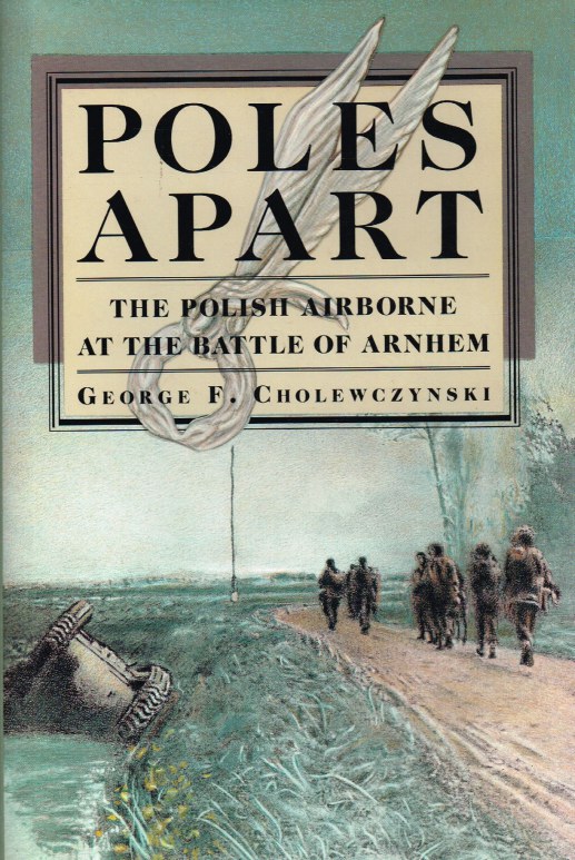 Image for POLES APART : THE POLISH AIRBORNE AT THE BATTLE OF ARNHEM